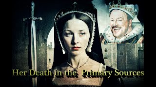 Anne Boleyns Execution In The Words Of Her Contemporaries [upl. by Dragelin]