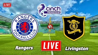 Rangers vs Livingston Live Streaming  Scottish Premiership 2024  Livingston vs Rangers Live [upl. by Secnarf]