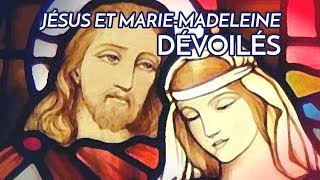 Jésus et MarieMadeleine dévoilés [upl. by Lello294]