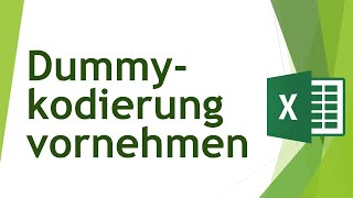 DummyVariablen in Excel erstellen  Daten analysieren in Excel 68 [upl. by Erait]