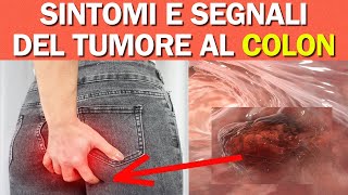 Questi 7 Sintomi Precoci di Tumore al Colon ti Possono SALVARE la Vita [upl. by Arrej244]