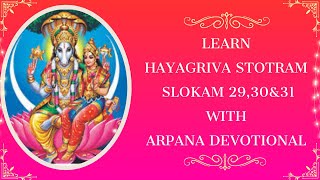 LEARN HAYAGRIVA STOTRAM SLOKAM 2930amp31 WITH ARPANA DEVOTIONAL…… [upl. by Eirahs]