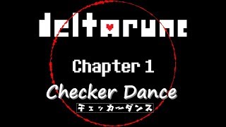 【DELTARUNE】Checker DanceStepRemix [upl. by Anialem]