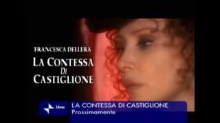 La Bellissima Francesca Dellera interpreta la Contessa di Castiglione [upl. by Llewellyn361]