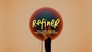 Refiner  Maverick City Music feat Mara Justine Official Music Video [upl. by Cuda]