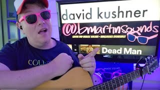 Dead Man  David Kushner Guitar Tutorial Beginner Lesson [upl. by Zerat868]