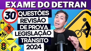 LEGISLAÇÃO DE TRÂNSITO  30 QUESTÕES DO DETRAN 2024  REVISÃO SIMULADO DO DETRAN [upl. by Lakym]