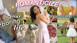 how to ROMANTICIZE YOUR LIFE realistically🌷✨ [upl. by Laverne171]