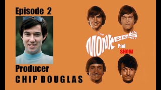 2 Producer CHIP DOUGLAS making of Headquarters lost Davy Jones track amp moreThe Monkees Pad Show [upl. by Nnaerb]