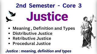 Justice Its meaning definition and types  Procedural Distributive and Retributive justice [upl. by Jolenta920]