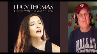 Lucy Thomas I Dont Want To Miss A Thing  REACTION [upl. by Enair]