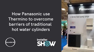 How Panasonic use Thermino to overcome barriers of traditional hot water cylinders [upl. by Anella]