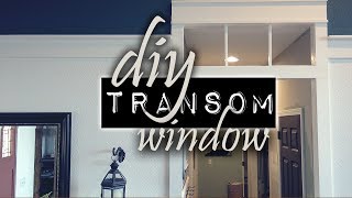 DIY Transom Window  Craftsman Style  Farmhouse Style [upl. by Horwitz]