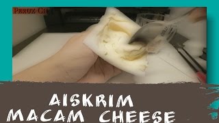 Cara Buat Aiskrim Macam Cheese  Recipe [upl. by Einnej649]