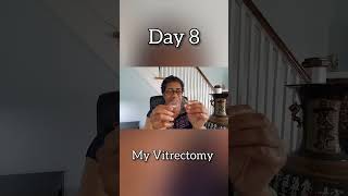 Day 8 of My Vitrectomy [upl. by Pincas]