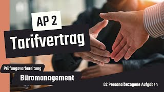 Tarifvertrag 020501  Podcast Büromanagement Prüfungsvorbereitung AP 2 [upl. by Bessy]