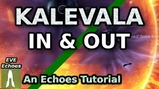 Kalevala Expanse Getting In amp Out Echoes Tutorial [upl. by Annuhsal]