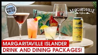 Margaritaville Islander Drink and Dining Packages Cruise [upl. by Ardnahsal936]