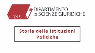 Storia delle Istituzioni Politiche [upl. by Eglantine]