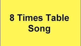 8 Times Table Song  times table song [upl. by Dyl]