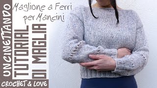 Tutorial per Mancini  Maglioncino a Ferri Facile per Principianti [upl. by Dilahk]