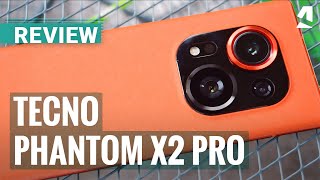 Tecno Phantom X2 Pro review  a zoom camera unlike any other [upl. by Adler]