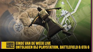 EvdWL over ontslagen PlayStation en EA GTA 6 amp Battlefield [upl. by Elohcan528]