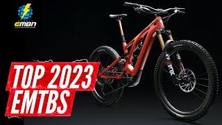 The Very Best Electric Mountain Bikes for 2023 [upl. by Onivla]