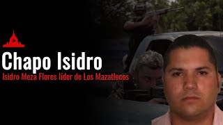 Chapo Isidro Líder de los Mazatlecos [upl. by Faxon633]