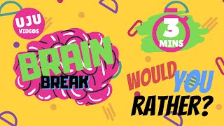 Brain Break  Would You Rather Energizer Game 1 [upl. by Eeliram]