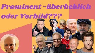 Prominente Meinungsmacher  Überheblich arrogant oder Vorbild [upl. by Rehpinnej]