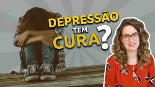 Depressão tem cura  Psiquiatra Maria Fernanda explica [upl. by Paton251]