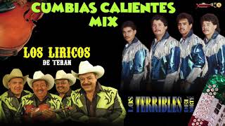 Los Terribles Del Norte  Los Liricos  Cumbias Calientes MIX [upl. by Silin20]