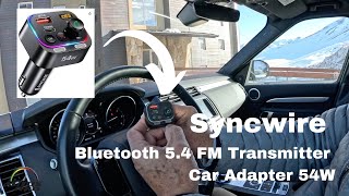 Syncwire Bluetooth 54 FM Transmitter Car Adapter 54W [upl. by Aisor282]