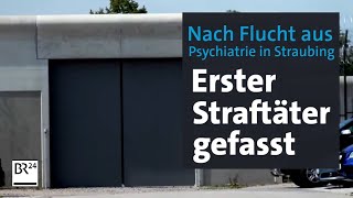 Nach Flucht aus Psychiatrie in Straubing Ein Flüchtiger gefasst  BR24 [upl. by Nere]