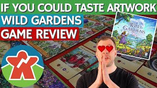 Wild Gardens  Board Game Review  If You Could Taste Artwork [upl. by Aihsile]