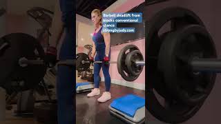 Barbell deadlift from blocks conventional deadlift strongbyjudycom [upl. by Fairbanks]