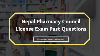 Nepal Pharmacy Council License Exam Past Questions Part  I [upl. by Dray]