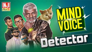 Mind Voice Detector  Inji Plain Tea  Sri Lankan Comedy [upl. by Goulette]