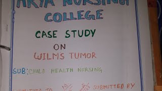 CASE STUDY ON WILMS TUMOR nephroblastoma  CHN pediatrics [upl. by Behm490]