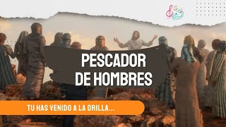 🎶 Canción 🙏 Pescador de Hombres con Letra 🔠 [upl. by Pam]