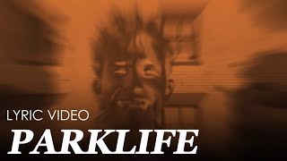 Blur  Parklife Lyric Video [upl. by Myrna]