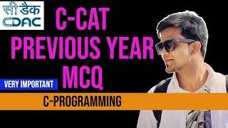 CCAT Previous Year MCQs for C programming  sectionB  CDAC Entrance Exam [upl. by Trebmer]