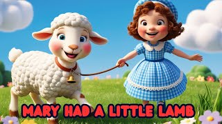 Mary Had A Little lamb  Nursery Rhyme baby Song [upl. by Stretch]