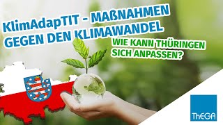 KlimAdapTIT  Wie kann Thüringen sich an die Folgen des Klimawandels anpassen [upl. by Macmahon]