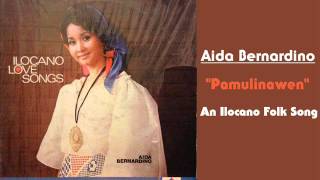 Aida Bernardino  Pamulinawen Ilocano folk song [upl. by Haibot]