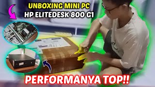 UNBOXING MINI PC HP ELITEDESK 800 G1  MINI PC TAPI PERFORMANYA TOP [upl. by Ennaitsirk]