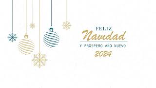 Feliz Navidad y Próspero Año Nuevo 2024 [upl. by Niltag]