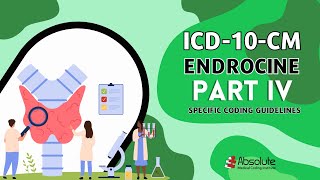 ICD10CM Specific Coding Guidelines  Endocrine Part IV [upl. by Aidnyc]