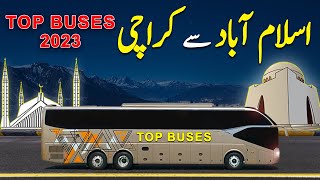 Top Best Bus Services from Islamabad  Rawalpindi to Karachi  Bus Fare  Top Buses 2023 [upl. by Boylan]